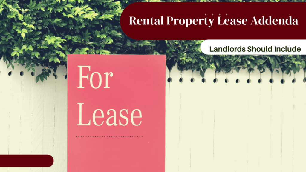 Rental Property Lease Addenda Visalia Landlords Should Include - Article Banner