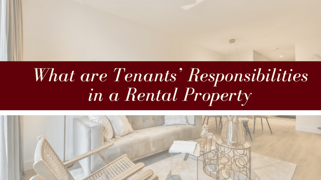 What are Tenants’ Responsibilities in a Visalia, CA Rental Property - Article Banner