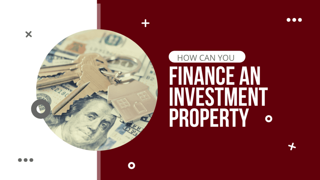 How Can You Finance an Investment Property in Visalia, CA - Article Banner
