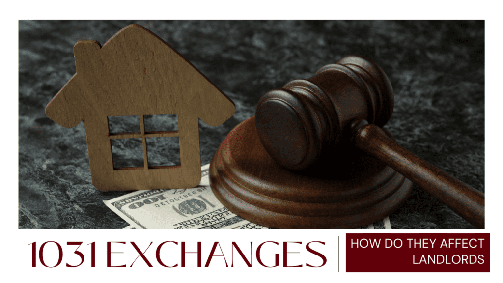 What Are 1031 Exchanges and How Do They Affect Visalia Landlords - Article Banner
