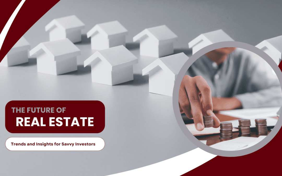 The Future of Visalia Real Estate: Trends and Insights for Savvy Investors