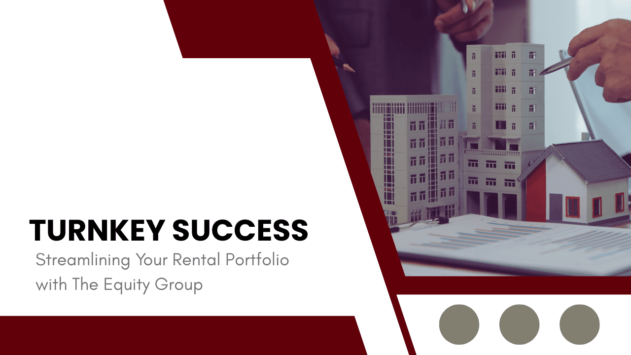 Turnkey Success: Streamlining Your Visalia Rental Portfolio with The Equity Group